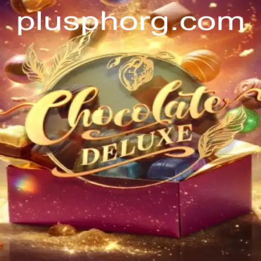 Exploring ChocolateDeluxe and the Role of PLUSPH in the Gaming Realm